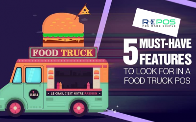 5 Must-have features to look in a Food Truck POS