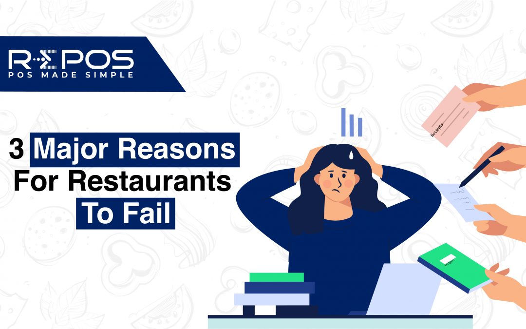 3 Major Reasons for Restaurants to Fail